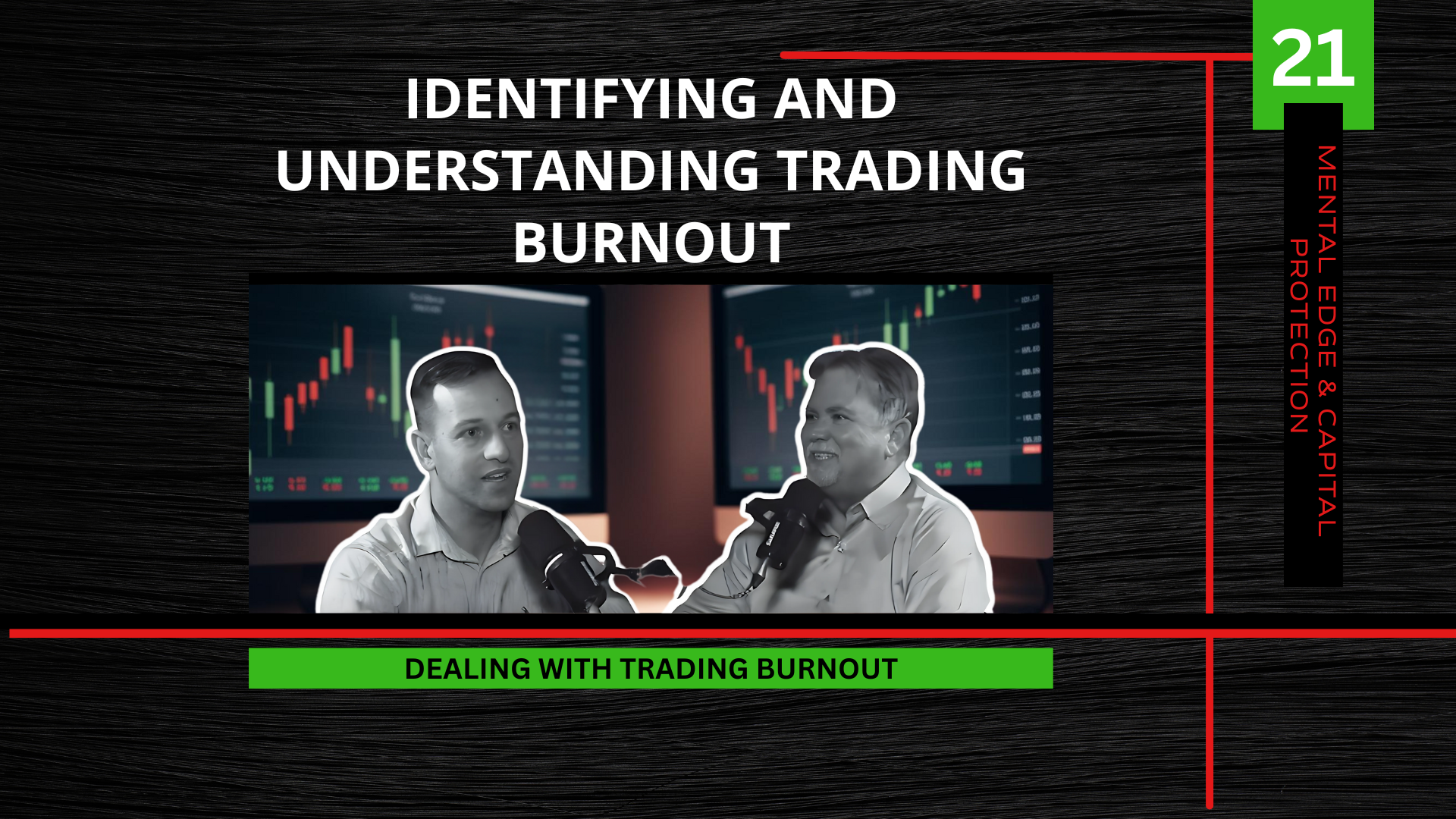 Group Session 1: Identifying and Understanding Trading Burnout