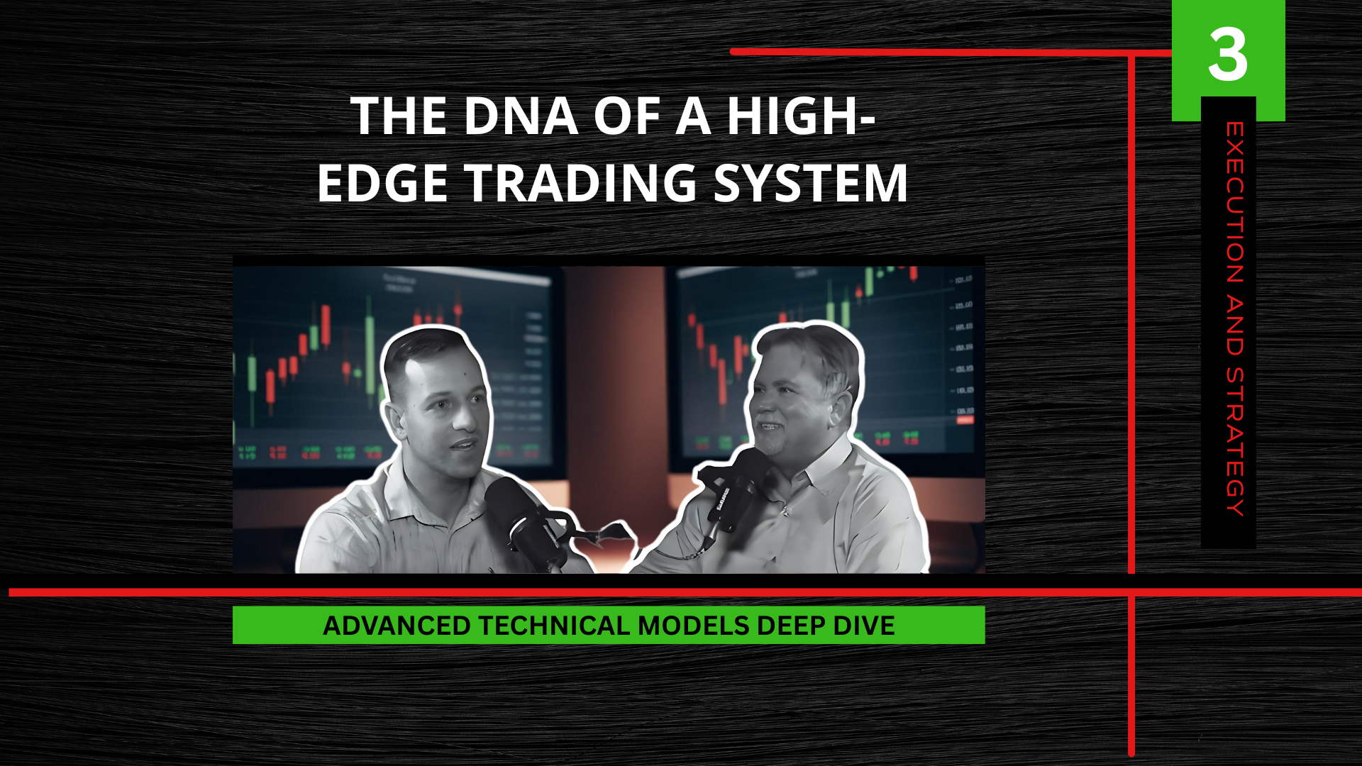 Group Session 1: The DNA of a High-Edge Trading System