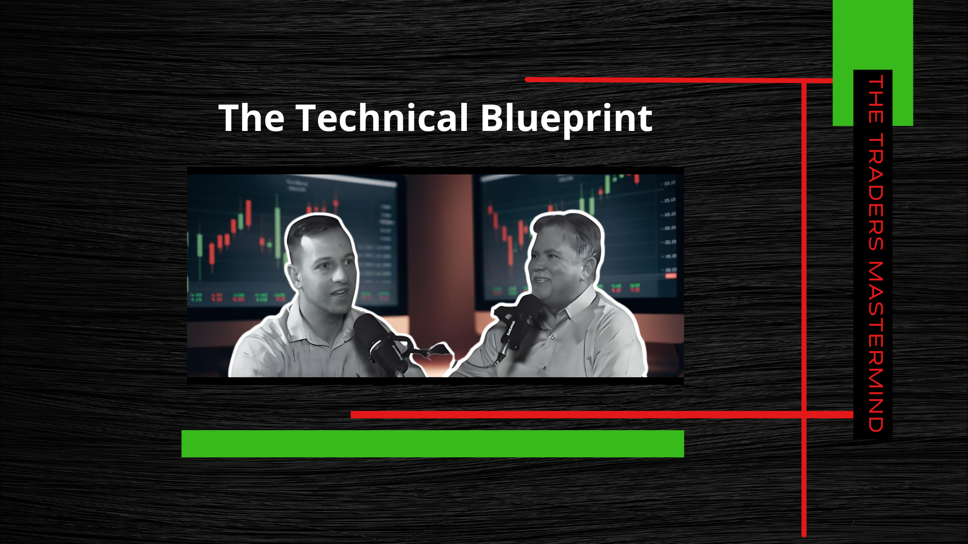 The Traders Mastermind Technical Blueprint